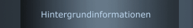 Hintergrundinformationen